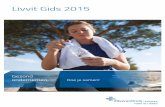 Livvit Gids 2015 - Heartmath Benelux · Preventieve training fysieke belasting 36 Workshops, trainingen en clinics 37 Hoofstuk 4: Multidisciplinaire interventies 39 Re-integratieprogramma