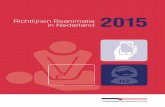 Richtlijnen Reanimatie in Nederland 20152015 voor de reanimatie van volwassenen, kinderen en pasgeborenen. Deze richtlijnen zijn gebaseerd op de CPR Guidelines 2015 van de European