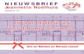 NIEUWSBRIEF Jeannette Noëlhuisnoelhuis.antenna.nl/wp-content/uploads/2013/08/jaargang-25-nr-11.pdf · gastvrijheid, gebed en directe actie voor een betere samen-leving. De gemeenschap