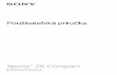 Xperia Z5 Compact - MobilPC.skeshop.mobilpc.sk/Data/1182/UserFiles/manualy/sony/Sony E5803 Xperia Z5... · Toto je Xperia™ Z5 Compactpoužívateľská príručka pre softvérovú