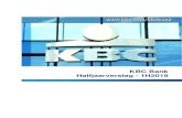 KBC Bank › ... › 2018_1H_JVS_Bank_nl.pdf · Nettoprovisie-inkomsten 1 050 1 017 Overige netto-inkomsten 83 82 Totale opbrengsten 3 233 3 368 Exploitatiekosten -2 001 -1 893 Bijzondere