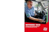 WITBOEK TAXI - Grootste vakbond van Nederland - FNV · De kwaliteit van dienstverlening holt hierdoor achteruit en ... reorganiseren. Er wordt collectief ontslag aangevraagd voor