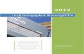 Inrichtingsplan Statengriffie - Noord-Holland · van werkwijzen en procedures, ook in de wisselwerking met de ambtelijke organisatie en - assertieve (met ‘behoud en bevordering