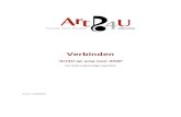 Verbinden - Art4U kunsteducatie · bewegen. Om die reden is reeds in 2011 binnen Art4U een fundamenteel proces van herbezinning opgestart rondom kerntaken en legitimiteit. Het behoud
