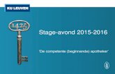 Stage-avond 2015-2016 - KU Leuven › studenten › ... · PDF file Stage-examen ‘casuïstiek’ • 5 ‘apotheken’ • 1 ‘checkpoint’ (vertrekkend van stage-ervaringen en