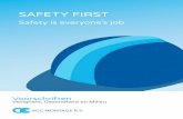 Safety is everyone s job - ACC Groep BVaccgroep.nl/wp-content/uploads/2016/08/VGM... · 15.4 Werken met gas en zuurstof 29 15.5 Werken met heftrucks 30 15.6 Verwijderen van asbest