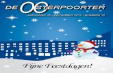 De Oosterpoorter december 2015 · een oproep voor direct omwonenden om zich te melden voor een bijeen-komst op 10 januari in het Poor-tershoes. Daarnaast is er het plan om de wijkagent