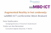 Augmented Reality in het onderwijs - saMBO-ICT€¦ · Augmented Reality in het onderwijs. saMBO-ICT conferentie West-Brabant. Peter Stadhouders . Vestigingsdirecteur, Prinsentuin