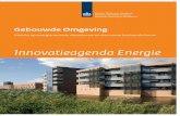 Innovatieagenda Energie - TNO Publications...De belemmeringen, die in het kader van de Innovatieagenda voor de Gebouwde Omgeving bestaan, kunnen samengevat worden ingedeeld in drie