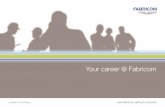 Your career Fabricom - WordPress.comnisch. De Belgische activiteiten van Fabricom zijn goed voor 5000 werkne-mers en een omzetcijfer van 749 miljoen euro (2008). Fabricom maakt deel