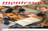 montessori - Amazon Web Services€¦ · onderwijs om invulling te geven aan identiteit en ontwikkeling. Montessori-educatie staat niet stil en is continue in ontwikkeling. Dat geldt