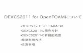 DEXCS2011 for OpenFOAMについて › wp-content › uploads › 2015 › 06 › OpenCAESym… · OpenFOAM初学者向け ランチャーの動作確認 と全体概要の理解