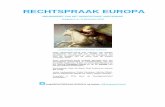 RECHTSPRAAK EUROPA · 2015-11-20 · Nieuwsbrief Rechtspraak Europa van het gerechtshof Amsterdam, derde jaargang, no. 12 (december 2014) 4 de onderzoeksplicht van art. 2 aan. Het