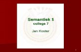 Semantiek 1 college 2 semantiek 1.7.pdf2- of 3-voudig systeem Tweevoudig (Engels, Nederlands) this/these, that/those hier, daar Drievoudig (Spaans) este, ese, aquel aquí, ahí, allí