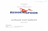 van - Obs Ridderspoorobs-ridderspoor.nl/.../11/Schoolgids-2016-2017.pdf · 2016-2017 2 2 VOORWOORD SCHOOLGIDS 2016-2017 Beste ouder / verzorger, ... Hier vinden gezamenlijke activiteiten