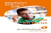 Beleidsplan 2016 tot en met 2018 - Bibliotheek aan den IJssel...samenwerkingsverbanden. De Bibliotheek van Capelle, de Bibliotheek van Krimpen, de Bibliotheek op maat. Formules die