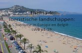 Thema 4: Toeristische landschappen - Portfolio aardrijkskunde · 2018-09-09 · •De toeristische sector is in de Zuid-Europese landen de belangrijkste bron van inkomsten •Door
