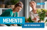 MEMENTO - partena-professional.be · Alle toeristische infrastructuur gelegen in België met het label “groene sleutel” kan u ook betalen met ecocheques. Misschien wel een ideetje