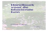 Handboek voor de bloeiende tuin€¦ · 4000 m2 grote tuin van Claus in Jutland. De schitterende foto’s, die Claus allemaal zelf maakte, laten zijn tuin in volle glorie zien. Het