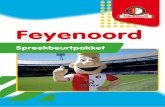 Feyenoord · 2018-11-12 · Wil jij een spreekbeurt houden over Feyenoord? Goed idee! Wij gaan je een handje helpen. Veel plezier, en succes natuurlijk! Bereid je goed voor! Denk