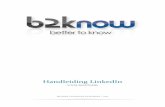 b2know.nlb2know.nl/images/Documenten/Handleiding LinkedIn voor Beginners v1 … · Op 1 maart 2005 had de zoekmachine Google meer dan 8 miljard webpagina's geïndexeerd, terwijl dat