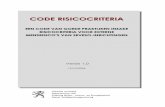Code Risicocriteria - Vlaanderen · Code: Risicocriteria versie 1.0 – 19/10/2006 6/16 3. Het gebruik van éénzelfde set van risicocriteria voor alle afzonderlijke Seveso- inrichtingen,