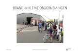 BRAND IN KLEINE ONDERNEMINGEN - Prebes · 4/14/2016  · Deze voorstelling zal beknopt de brandprevene, de brandrisico’s en de noodplanning toelichten. 14/04/2016 BRAND IN KLEINE