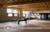 RembRandthuis · pend jaar. Op 1 februari werd het ondernemingsplan 2013-2016 Rem-brandt terug in het Rembrandthuis ingediend bij de stad amsterdam, met het verzoek om een jaarlijkse