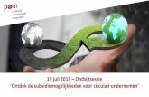 19 juli 2019 Ontbijtsessie - POM Limburg · Het subsidiebedrag bedraagt maximum 50 % van de voor het innovatieproject werkelijk gemaakte kosten excl. btw . Het subsidiebedrag kan