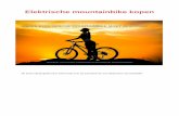 WAAROP LETTEN BIJ AANSCHAF ELEKTRISCHE MOUNTAINBIKEreal-bikes.com/wp-content/uploads/2016/11/Elektrische... · 2017-06-09 · de fiets tegengaat. Pluspunten: + Bosch Performance line