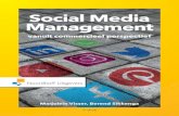 Social Media Management...media zijn voor de reputatie van een organisatie en hoe je social media kunt inzetten in het merkenbeleid. Omdat op social media de gebruiker de controle
