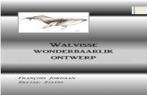 Walvisse wonderbaarlik ontwerp - With The Wings of An Eagle€¦ · 2 Die walvis is ’n kranige swemmer. Anders as die vinnige sywaartse bewegings van die stert van ’n vis, gebruik