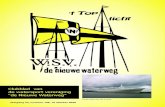 Clubblad van de watersport vereniging de Nieuwe Waterweg€¦ · duceren. Bijna 2 jaar is er aan gewerkt om de ver- schillende aspecten, die binnen verenigingen zijn te on- derscheiden,