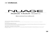 NUAGE FADER Ncs CONTROL SURFACE - Yamaha€¦ · NUAGE FADER Ncs500-FD CONTROL SURFACE Verwenden dieses Handbuchs Dieses Benutzerhandbuch unterstützt die Suche nach Schlüsselbegriffen