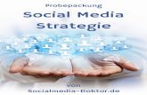 Social Media Strategie - d2xcq4qphg1ge9.cloudfront.netd2xcq4qphg1ge9.cloudfront.net/...Probepackung-Social-Media-Strate… · Egal ob Deine Social Media Strategie inhouse oder durch