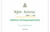 Adama winterpresentatie - WPA-Robertus€¦ · 2 x 0.15-0.21/ ha (granen) Bladluizen, galmug (SPAART NUTTIGEN) (Poot)aardappel, tarwe, wintergerst, koolzaad Verkoop 2021, uitbreiding
