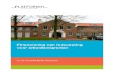 Financiering van huisvesting voor arbeidsmigranten€¦ · Den Haag, juni 204 Redactie: Willy van de Riet, Nootdorp Drukwerk: Digital4.nl Postbus 30833, 2500 GV Den Haag Platform31