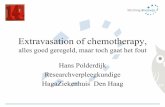 Extravasation of chemotherapy, - Oncowijs Extravasation of... · EONS ESMO guidelines 2012. Risicofactoren Patiënt gerelateerd: • Kleine en fragiele vaten • Harde en scleroserende