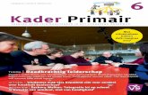 KaderPrimair - Algemene Vereniging Schoolleiders · Kader Primair Kader Primair is een uitgave van de Algemene Vereniging Schoolleiders (AVS), de actieve beroeps- en vakorganisatie