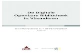 De Digitale Openbare Bibliotheek in Vlaanderen€¦ · Eén van de sterke punten van de bibliotheek is het potentieel van haar medewerkers, ... Vandaag ligt de klemtoon bij de bibliotheekmedewerker