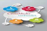 CrossMedia in Bestform · PDF file CrossMedia in Bestform: Print & Online – crossmedial und clever vernetzt. Sprechen Sie Ihre Zielgruppen so persönlich an wie noch nie und nutzen