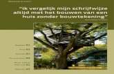 “Ik vergelijk mijn schrijfwijze altijd met het bouwen van ...bonnievandoorn.nl/wp-content/uploads/2014/02/Renate_Dorrestein.pdf · Onkruid 94 Agenda 96 ... mee, als we niet uitkijken