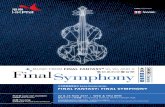 j6w013-finalfantasy-v1.pdf 1 16/11/2017 11:28 AM...9 「最終交響曲」乃獲官方授權之音樂 會系列，演出電玩《FinAL F Ant Sy》 Vi、Vii及X中的交響樂作品。音樂會
