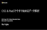 OSS & PaaSで今すぐ始めるデータ解析ossforum.jp/jossfiles/2018.11.16_OSS_Enterprise_day.pdf · PHP, Node.js, Java, Linux ODBC and more NoSQL & Cache Azure DocumentDB, including