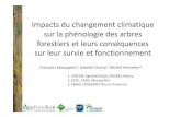 Impacts du changement climatique sur la phénologie des ... · Impacts du changement climatique sur la phénologie des arbres –Lebourgeois et al. 2011 –SMF-23 mars 2011 2. Les
