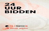 Inhoudsopgave - 24-7 Prayer Nederland...Inhoudsopgave Introductie Welkom! 3 Wat is 24-7 prayer? 4 Waarom 24 uur bidden voorafgaand aan Youth Alpha? 4 24 uur non-stop bidden? Hoe pak