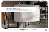 ROGAFA – Vereniging van Nederlandse Fabrieken …...Kwaliteitseisen voor het installeren van hoog rendement cv-ketels tot 100 kW 5 8.2.7 Het gebruik van een bestaande bouwkundige