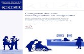 Competenties van verzorgenden en zorgteams in de zorg.pdf · Kennis, die we delen. Competenties van verzorgenden en zorgteams Naar aanleiding van het onderzoek naar de dagelijkse