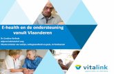 E-health en de ondersteuning vanuit Vlaanderen...Reglementering en financiering als incentive voor ICT-gebruik 10Toegang tot de gegevens door de patiënt 11Communicatie 12e-Gezondheid