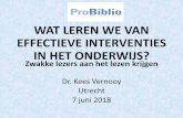 WAT LEREN WE VAN EFFECTIEVE INTERVENTIES …...kun je niet vroeg genoeg beginnen, blijkt uit onderzoek van Van den Broek en zijn team (2009). •Kinderen die op vierjarige leeftijd